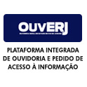 OuvERJ - Plataforma Integrada de Ouvidoria e Acesso à Informação